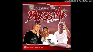 Truelife Ft. Lyta – Bless Me (Remix)