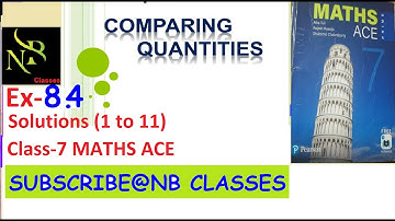 Comparing Quantities Ex-8.4(1 to 11)  MATHS ACE Class-7 @nbclasses9951