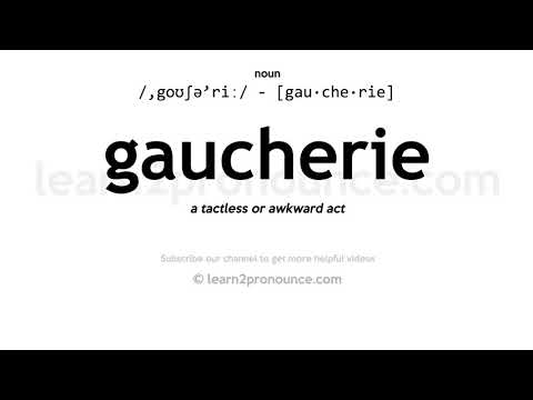 Произношение неуклюжесть | Определение Gaucherie