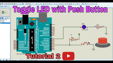 How to Toggle an LED using Push Button | Toggle LED Proteus v8.12 simulation | Tutorial 2