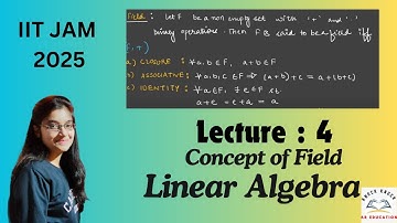 Field || Mastering Linear Algebra ||  #IITJAM2025 || #jam