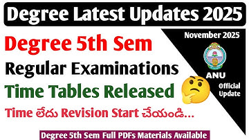 ANU Degree Exams Time Tables Latest Degree 5th Sem Exams Latest Update Official DegreeExams Nov 2025