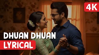 Dhuan Dhuan - Lyrical Video | Aap Jaisa Koi | R. Madhavan, Fatima Sana Shaikh | New Hindi Song
