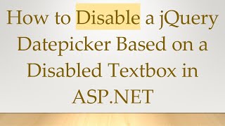 How to Disable a jQuery Datepicker Based on a Disabled Textbox in ASP.NET