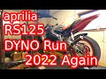 aprilia RS125 DYNO Run 2022 Again