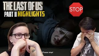 WE'RE NOT OKAY. The Last of Us Part ll: Episode 2 Highlights