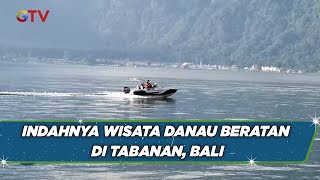 Pemandangan Indah Wisata Danau Beratan di Tabanan, Bali