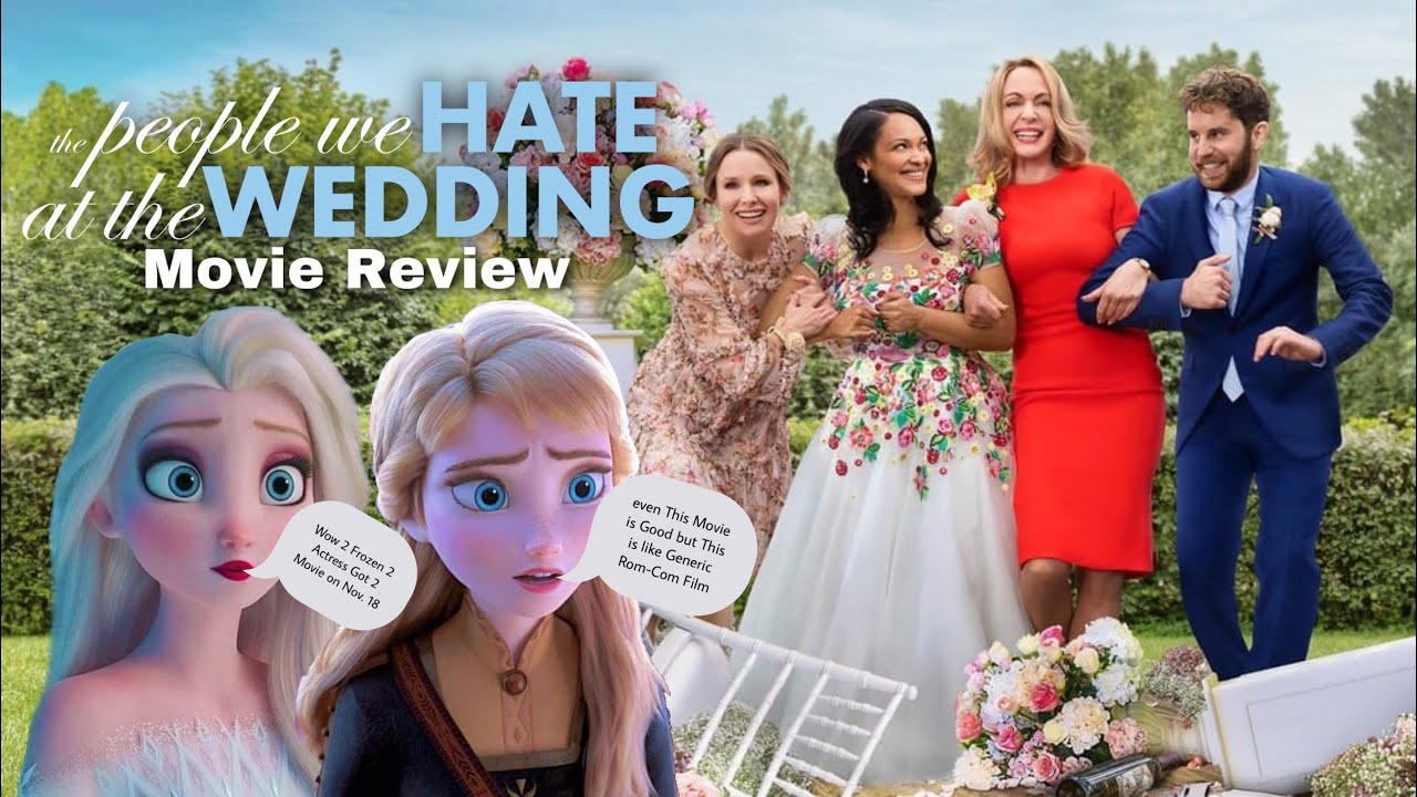 The People We Hate At The Wedding