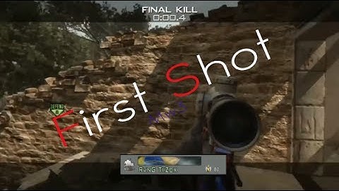 Windows Shot | First Shot Mw3 | FakeClip