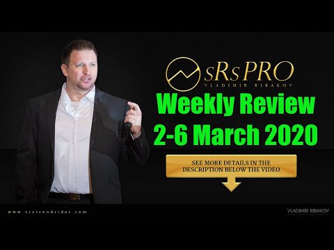 srs-pro-weekly-review-2-6-march-2020---200+-pips-profit!