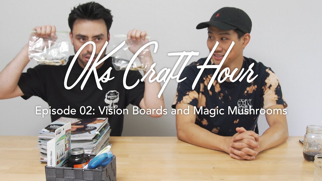 OKs Craft Hour Ep.02 Vision Boards and Magic Mushrooms