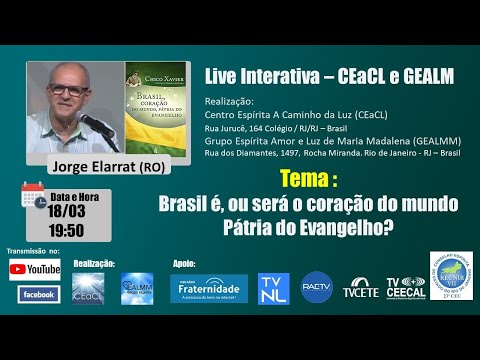 Brasil é, ou será o coração do mundo Pátria do Evangelho? Exp.: Jorge Elarrat (RO)