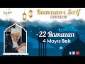 22 RAMAZAN NURSÖZ RİSALE-İ NUR DERSİ (4 Mayıs  2021) [CANLI]