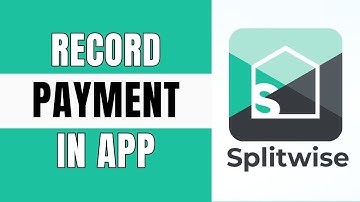 How to Record a Payment on Splitwise (Updated Guide)