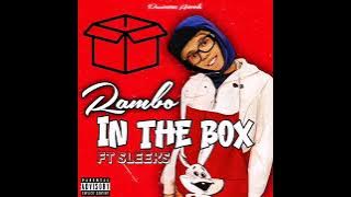 Rambo - In the box (ft. Sleeks)🔥✌️🎙️