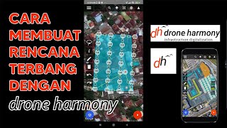 Cara Membuat Rencana Terbang Dengan Drone Harmony screenshot 4