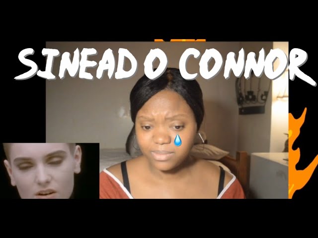 Sinead O' Connor- Nothing Compares 2 U REACTION!!!
