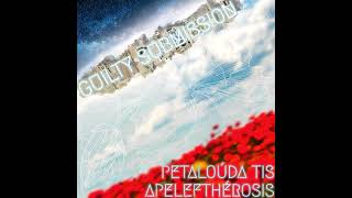 GUILTY SUBMISSION - PETALOUDA TIS APELEUTHEROSIS (Part 5)