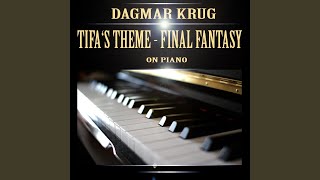 Tifa's Theme - Final Fantasy on Piano - Dagmar Krug