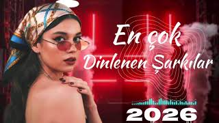 Türkçe Pop Müzik 2026  En Hit Şarkılar | Haftanın Trend Türkçe Pop Listesi | En Yeni Müzikler 2026