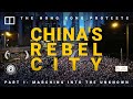 Hong Kong protests – China’s Rebel City: Part 1 – Marching into the Unknown