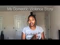 STORYTIME: I GOT SHOT!! My Domestic Violence Story