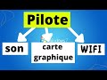 Installer pilote de son sur windows 7  telecharger pilote de wifi sur windows 7