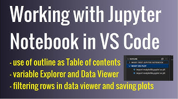 Working with Jupyter Notebook in Visual Studio Code | Use of Variable Explores/Data Viewer