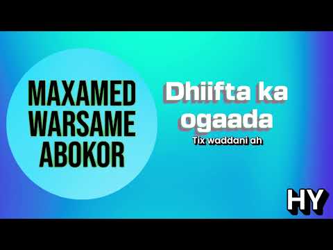 Max D Warsame Abokor Dhiifta Ka Ogaafa