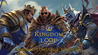 LUTAR E PROTEGER | Kingdom Loop PT-BR Gameplay Ao Vivo