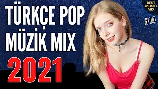 TÜRKÇE POP REMİX ŞARKILAR 2021 🔥 Yeni Türkçe Pop Şarkılar 2021