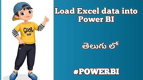 2.How to load the Excel data into Power BI Desktop in Telugu #PowerBITelugu, #PowerBIDesktop