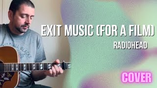 Video-Miniaturansicht von „Radiohead - Exit Music (For A Film) (Acoustic Cover)“