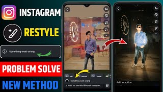 Instagram Story Restyle Filter Something Went Wrong Problem | instagram Lofi Dusk Filter not working