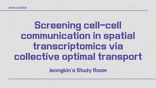 【JBSR】 Screening cell-cell communication in spatial transcriptomics via collective optimal transport