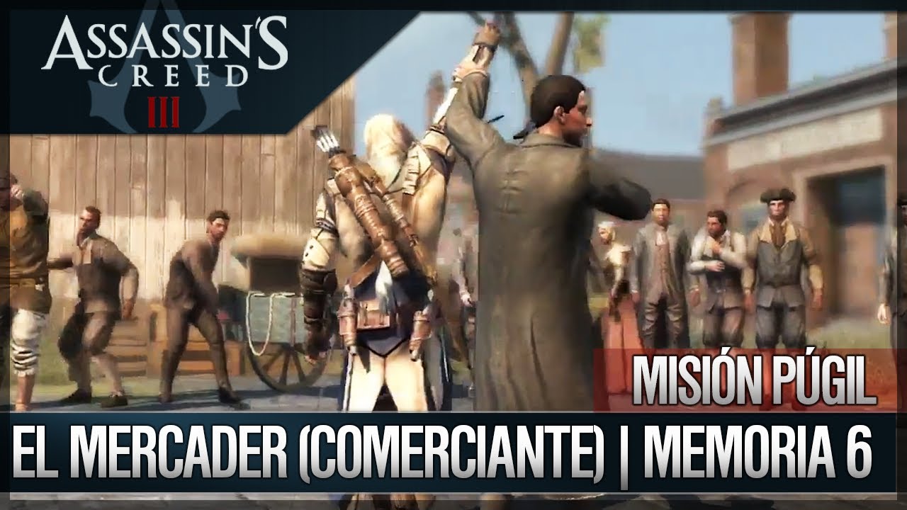 games people play Assassin's Creed 3 - Walkthrough - Club - Misión Púgil - El Mercader (Comerciante) [6] [100%]