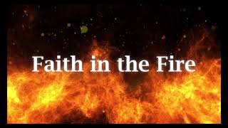 Faith in the Fire | Music and Lyrics | Indino Ministries