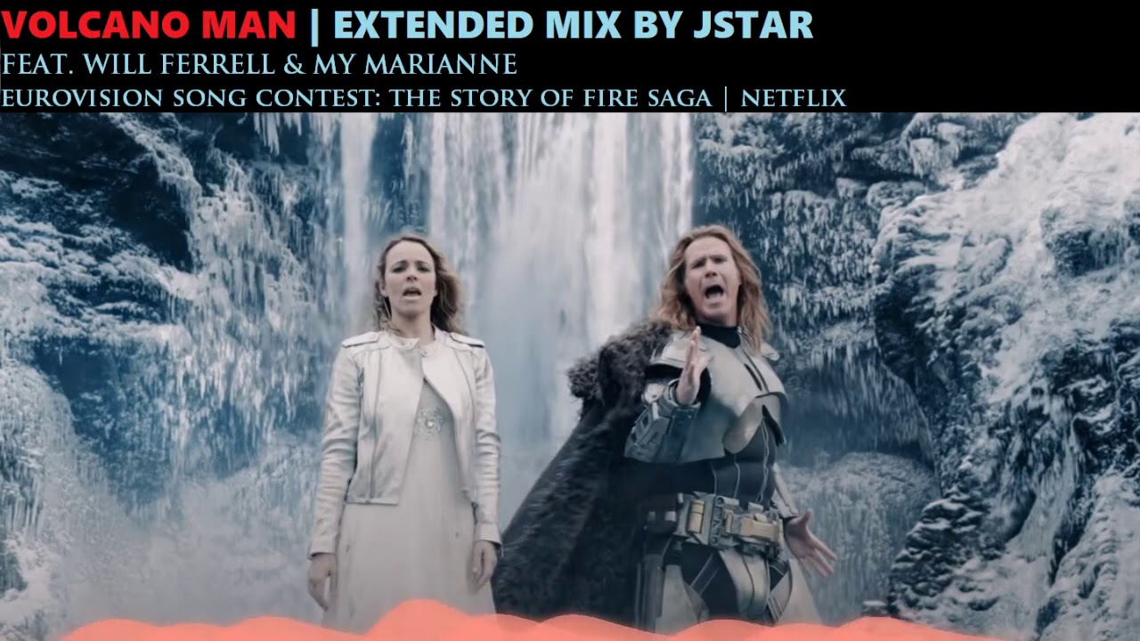 Volcano Man | Extended Mix by JSTAR | Eurovision Song Contest: The ...