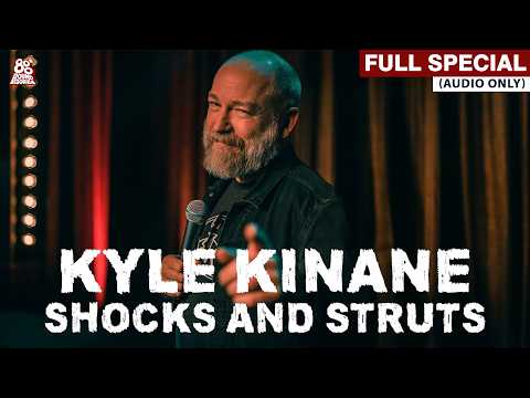 Kyle Kinane | Shocks & Struts (Full Audio Album)