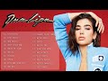 DuaLipa Best Songs Full Album 2022   DuaLipa New Popular Songs   DuaLipa Greatest Hits 2022 2