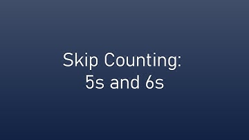 CC Week 3 Math Skip Counting 5s and 6s 5th Ed