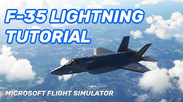 MSFS F-35 Easy Tutorial | Full Flight