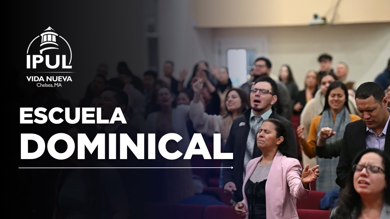 Escuela Dominical | IPUL Vida Nueva