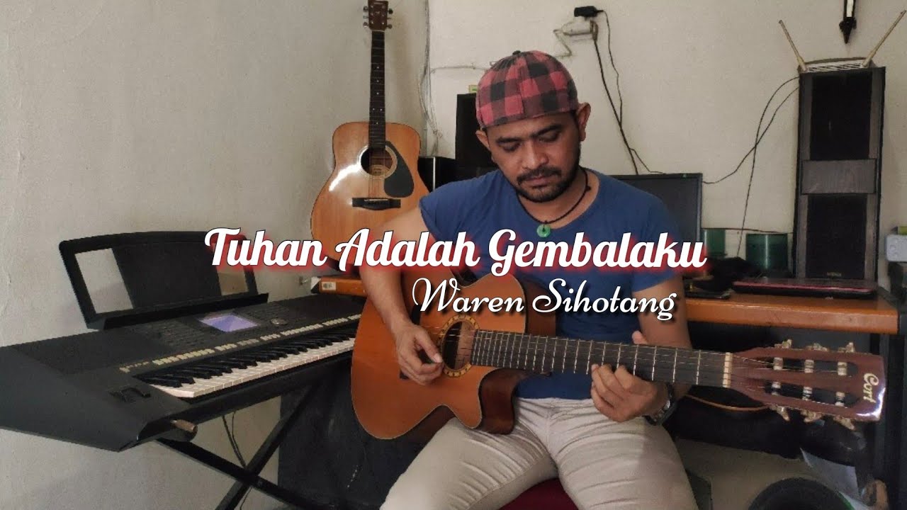 Tuhan Adalah Gembalaku Lagu Rohani Waren Sihotang Youtube