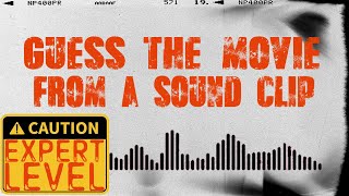 Impossible Guess the movie based on a sound sound clip quiz! 30 films