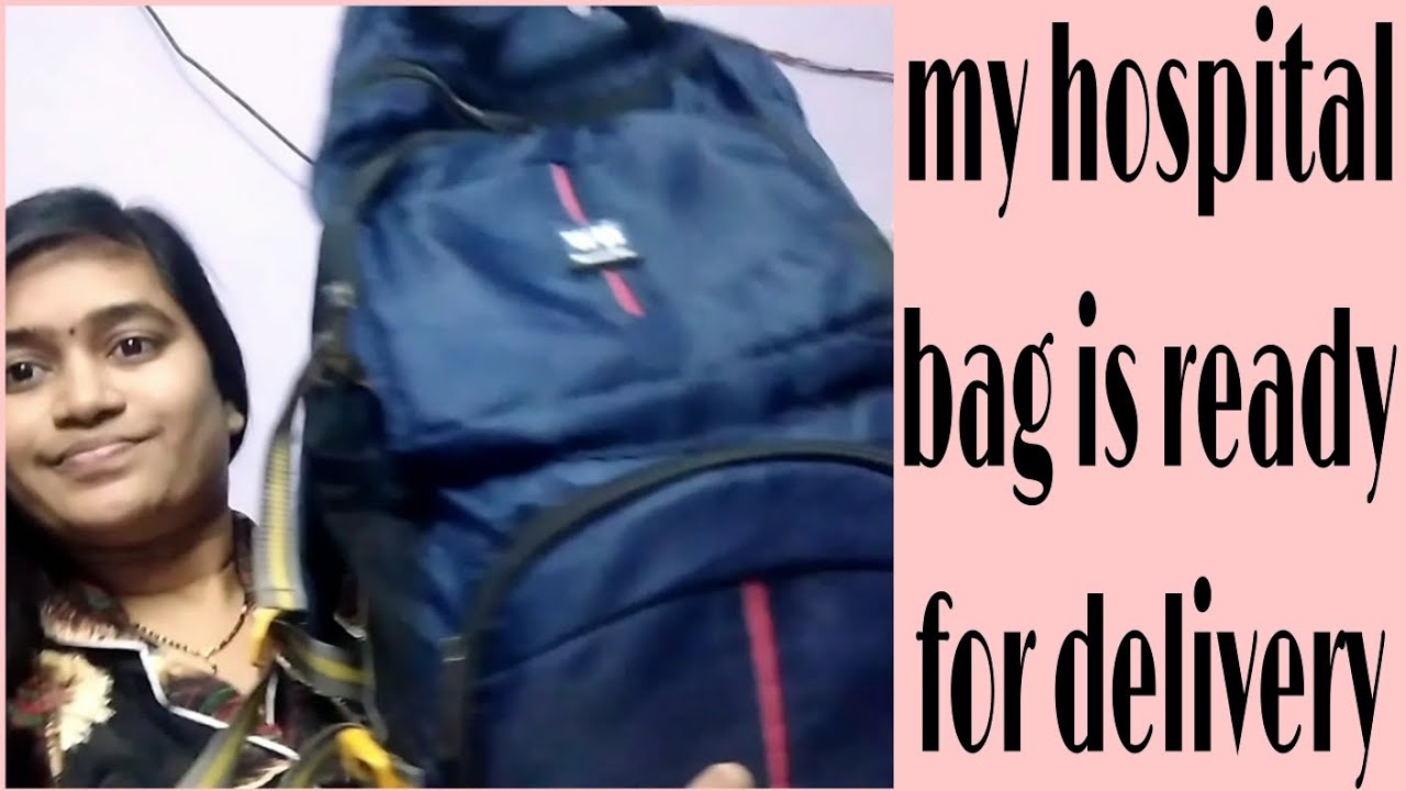 my hospital bag is ready for deliverypack your hospital bag for