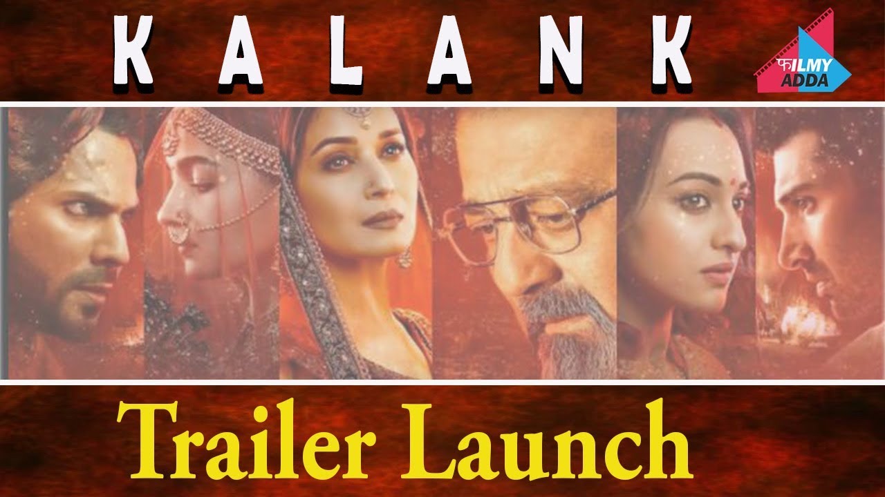 Kalank | Trailer launch | Varun | Aditya Roy | Sanjay | Alia | Sonakshi | Madhuri| Abhishek|2019