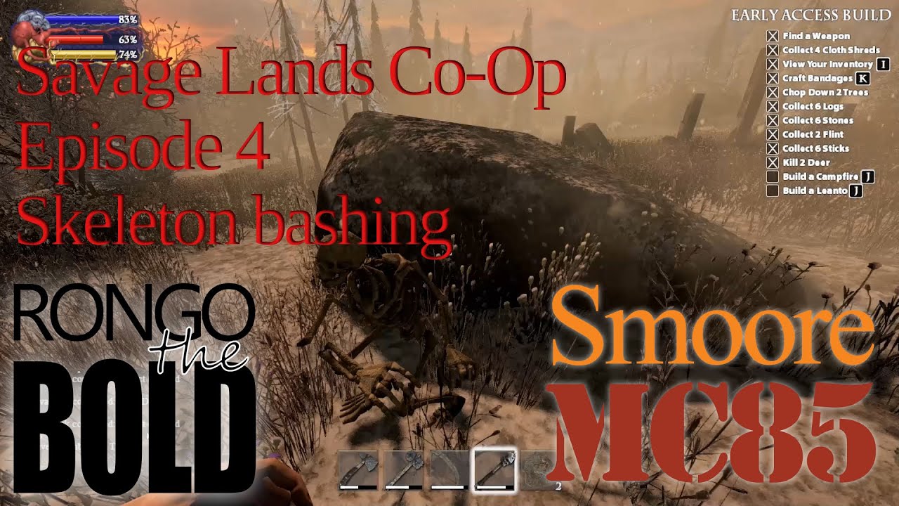 Skeleton bashing | Savage Lands Episode 4 | Co-Ops with SmooreMC85