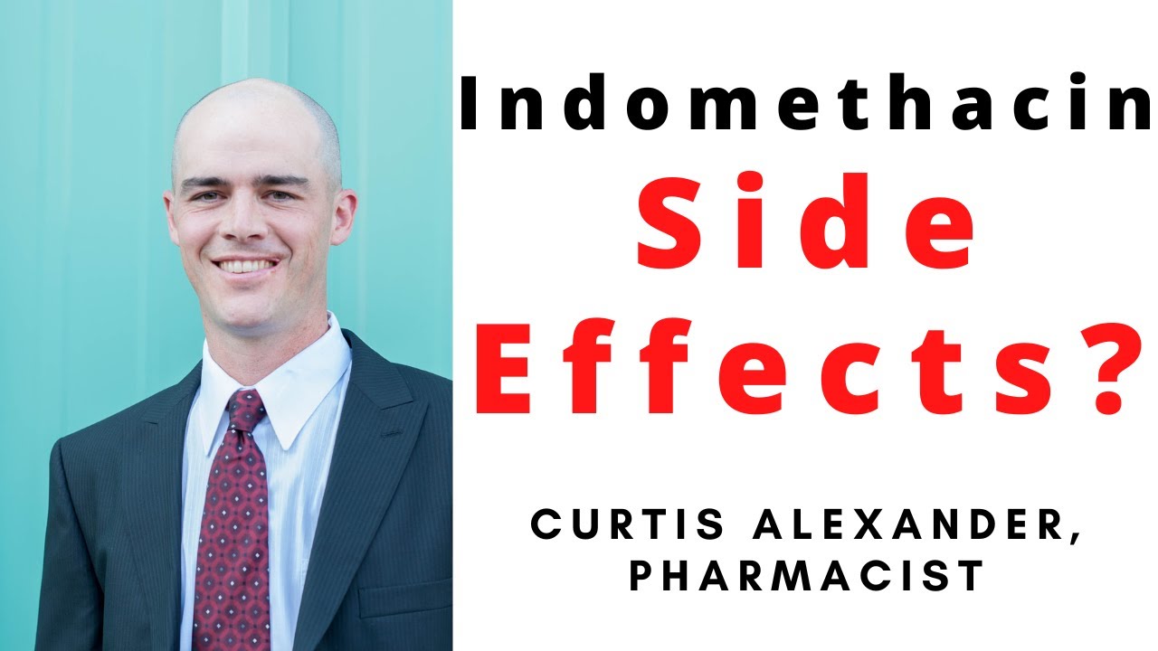 Indomethacin (Indocin) Side Effects - 6 Most Common and 2 Warnings