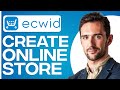 How To Create Ecwid Online Store For Beginners (2024)